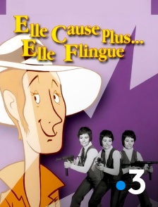 France 3 - Elle cause plus, elle flingue