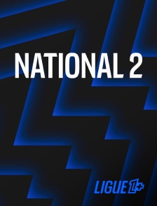 Ligue 1+ - Football : National 2