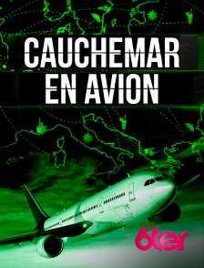 6ter - Cauchemar en avion