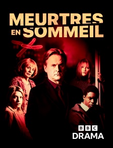 BBC Drama - Meurtres en sommeil