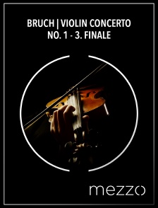 Mezzo - Bruch | Violin Concerto no. 1 - 3. Finale