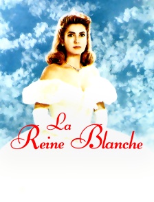 La reine blanche