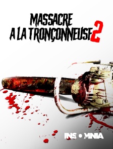 INSOMNIA - Massacre à la tronçonneuse 2 en replay