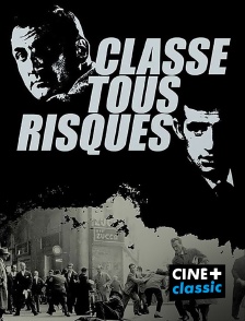CINE+ Classic - Classe tous risques