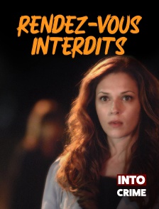 Into Crime - Rendez-vous interdits