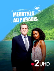 France 2 UHD - Meurtres au paradis
