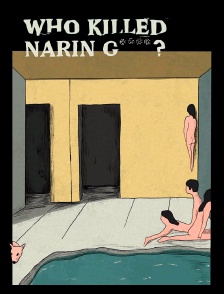 Who killed Narin G****?