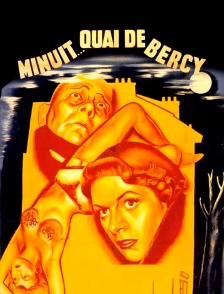 Minuit... Quai de Bercy