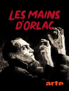 Les mains d'Orlac