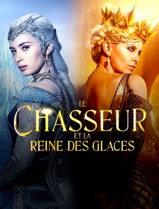 Le Chasseur et la Reine des glaces