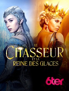 6ter - Le Chasseur et la Reine des glaces