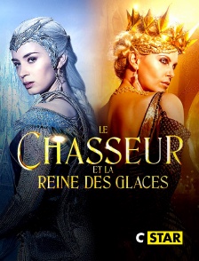 CSTAR - Le Chasseur et la Reine des glaces