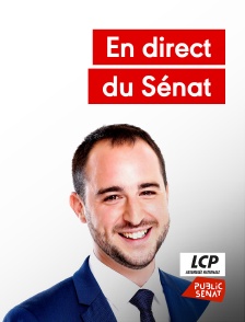 En direct du Sénat