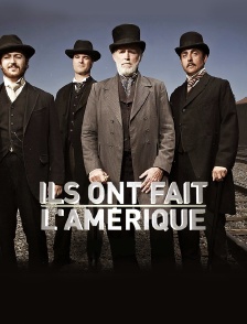 Ils ont fait l'Amérique
