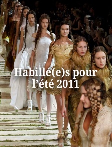 Habillé(e)s pour l'été 2011