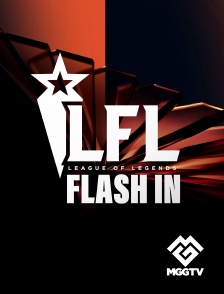MGG TV - LFL : Flash in