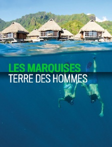 Les Marquises, terre des hommes