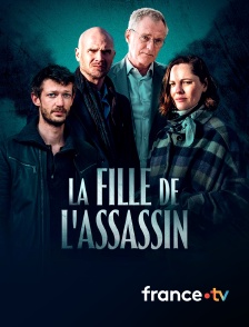 france.tv - La fille de l'assassin