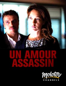 Molotov channels - Un amour assassin