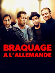 Braquage à l'allemande