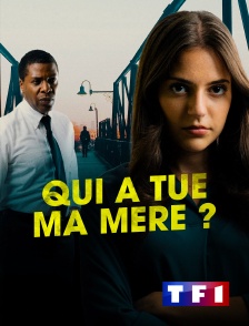 TF1 - Qui a tué ma mère ?