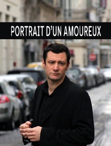 Portrait d'un amoureux