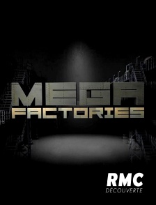 Megafactories