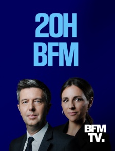 BFMTV - 20h BFM