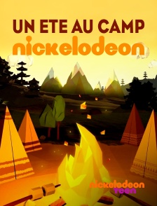 Nickelodeon Teen - Un été au camp Nickelodeon