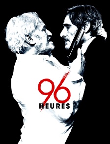 96 heures