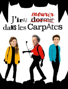 J'irai mourir dans les Carpates