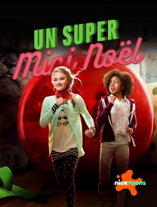 Nicktoons - Un super mini Noël