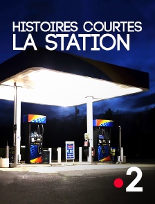 France 2 - Histoires courtes : La station