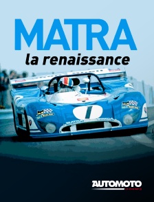 Matra, la renaissance