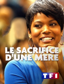 TF1 - Le sacrifice d'une mère