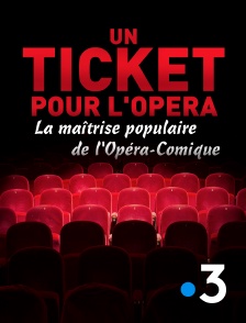 France 3 - Un ticket pour l'opéra : la Maîtrise populaire de l'Opéra-Comique