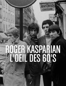 Roger Kasparian, l'oeil des 60's