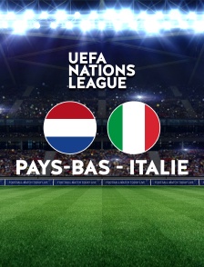 Football : Ligue des Nations UEFA - Pays-Bas / Italie