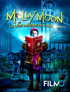 Molly Moon et le livre magique de l’hypnose