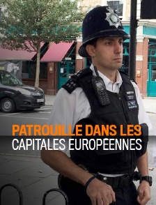 Patrouille dans les capitales européennes