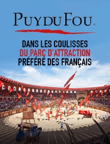 Puy du Fou : dans les coulisses du parc d'attraction préféré des Français