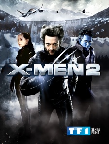 TF1 Séries Films - X-Men 2