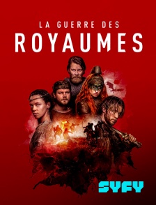 SYFY - La guerre des royaumes