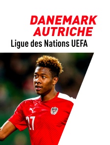 Football  - Ligue des Nations UEFA : Danemark / Autriche