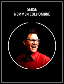 Serse | Nemmen coll'ombre