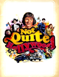 Not Quite Hollywood