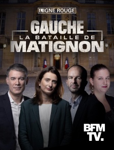 Gauche, la bataille de Matignon