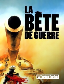 ACTION - La bête de guerre