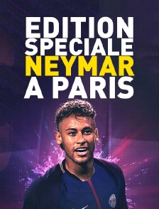 Edition spéciale Neymar à Paris
