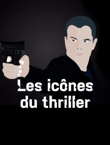 Les icônes du thriller